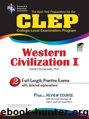 CLEP Western Civilization I - Ancient Near East to 1648 by Robert Ziomkowski