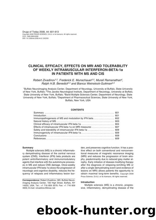 CLINICAL EFFICACY, EFFECTS ON MRI AND TOLERABILITY OF WEEKLY INTRAMUSCULAR INTERFERON-BETA-1a IN PATIENTS WITH MS AND CIS by Copyright 2008 Prous Science S.A.U. or its licensors. All rights reserved