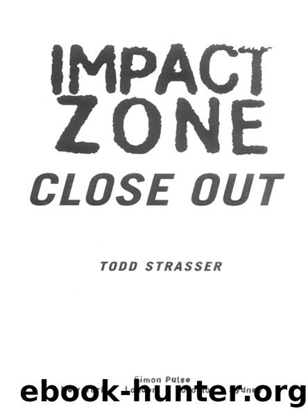 CLOSE OUT by TODD STRASSER