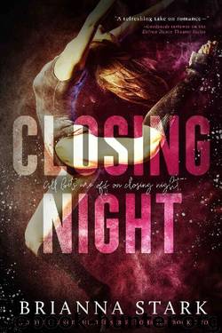 CLOSING NIGHT: Driven Dance Theater Romance Series, Book 2 (Standalone) by Brianna Stark