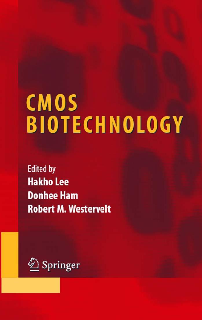 CMOS Biotechnology (Series on Integrated Circuits and Systems) by Donhee Ham Hakho Lee and Robert Westervelt