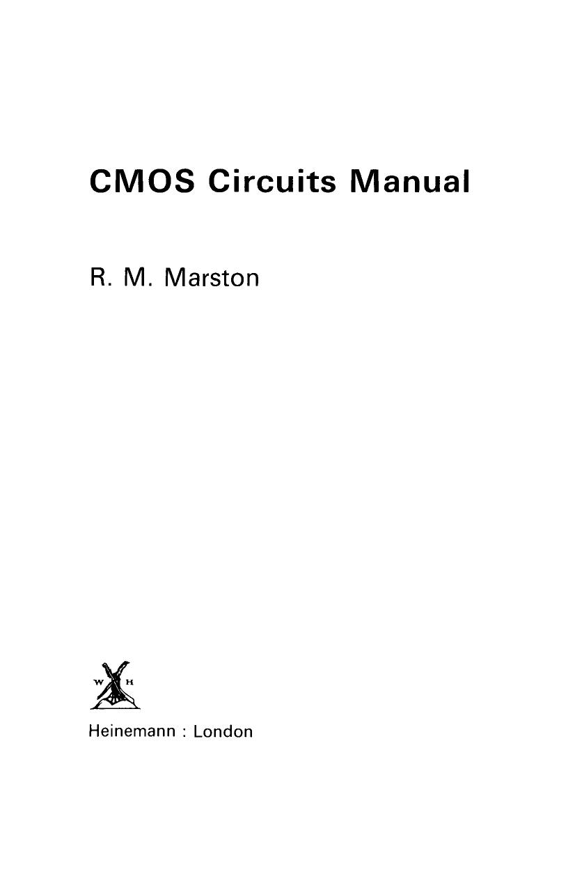 CMOS Circuits Manual by R. M. Marston (Auth.)