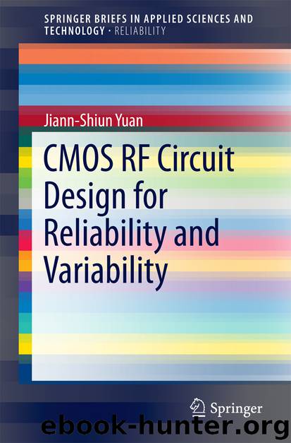 CMOS RF Circuit Design for Reliability and Variability by Jiann-Shiun Yuan