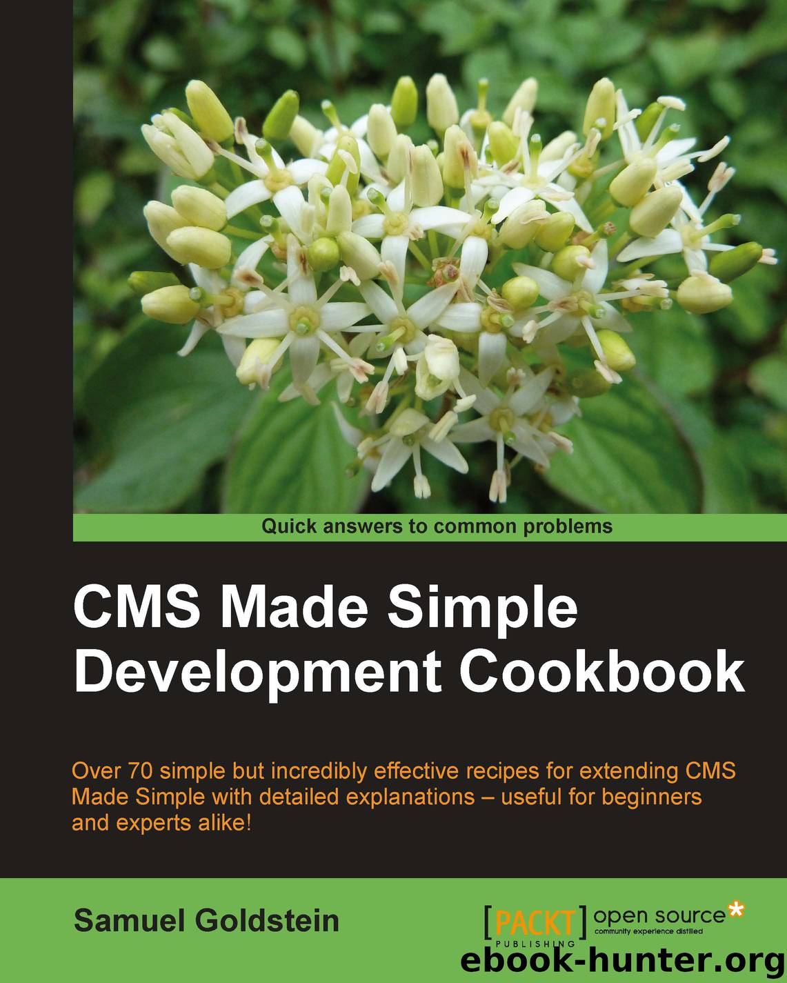 CMS Made Simple Development Cookbook by unknow