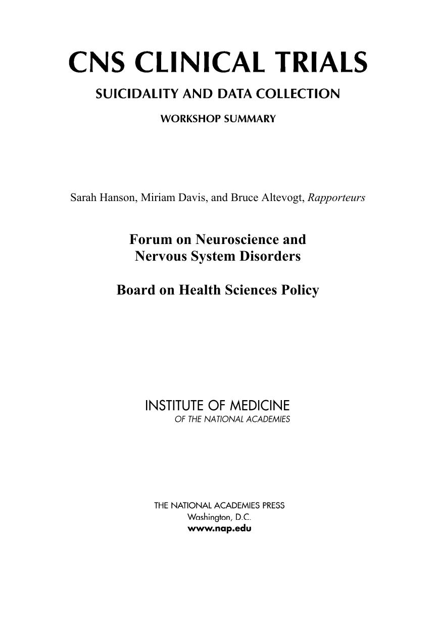 CNS Clinical Trials: Suicidality and Data Collection: Workshop Summary by Forum on Neuroscience and Nervous System Disorders