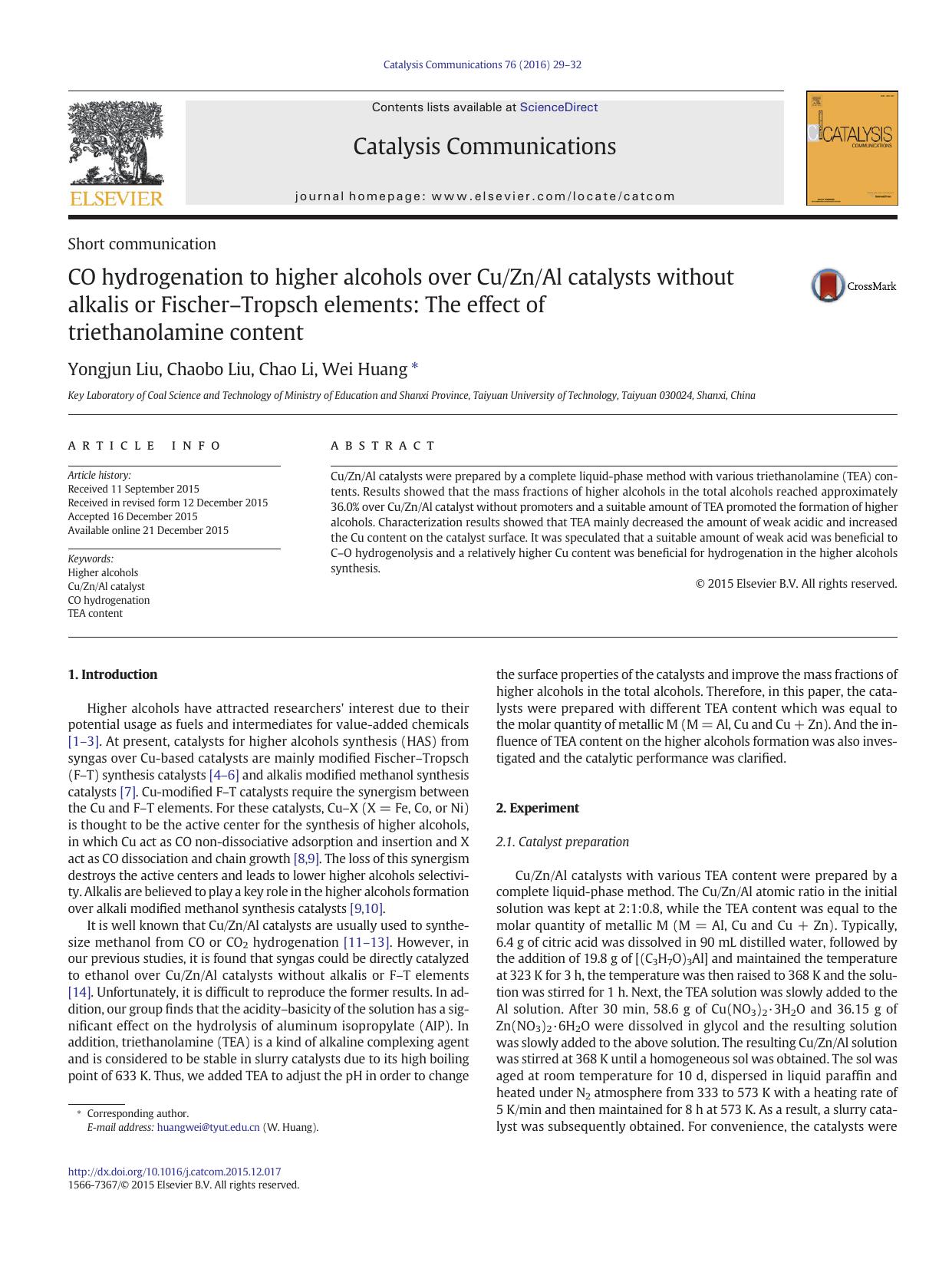CO hydrogenation to higher alcohols over CuZnAl catalysts without alkalis or FischerâTropsch elements: The effect of triethanolamine content by Yongjun Liu & Chaobo Liu & Chao Li & Wei Huang