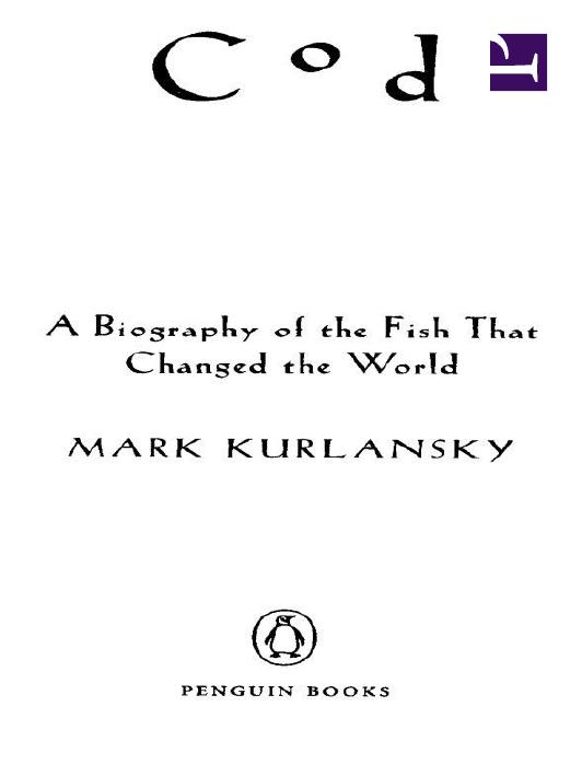 COD: A Biography of the Fish that Changed the World by Mark Kurlansky