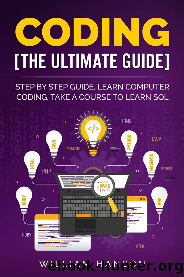 CODING THE ULTIMATE GUIDE : STEP BY STEP GUIDE ,LEARN COMPUTER CODING by WILLIAM HANSON