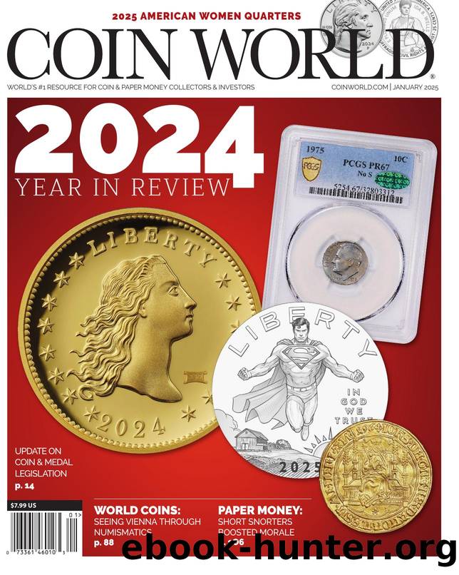 COIN WORLD 2025.01.06 Volume 66 Issue 3378 Publication For Coin And Paper Money Collectors by Unknown