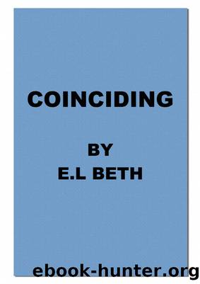 COINCIDING by E.L Beth