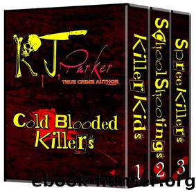 COLD BLOODED KILLERS (Killers from around the World) by Parker RJ