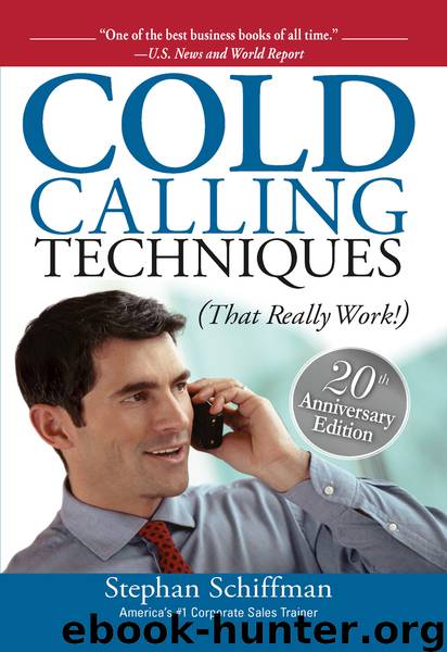 COLD CALLING TECHNIQUES by Stephan Schiffman