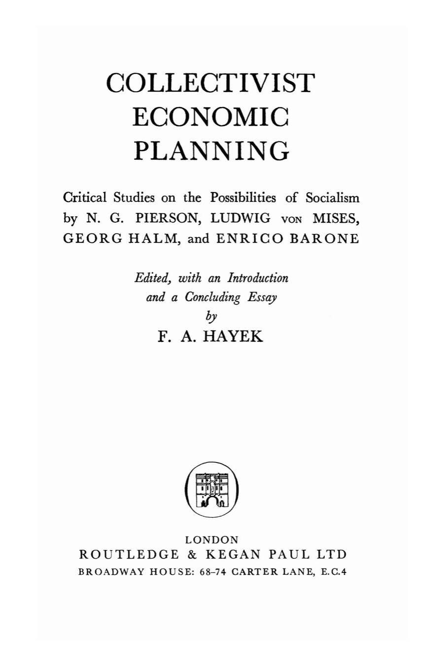 COLLECTIVE ECONOMIC PLANNING.pdf by F.A. Hayek
