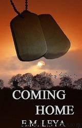 COMING HOME by E.M. Leya