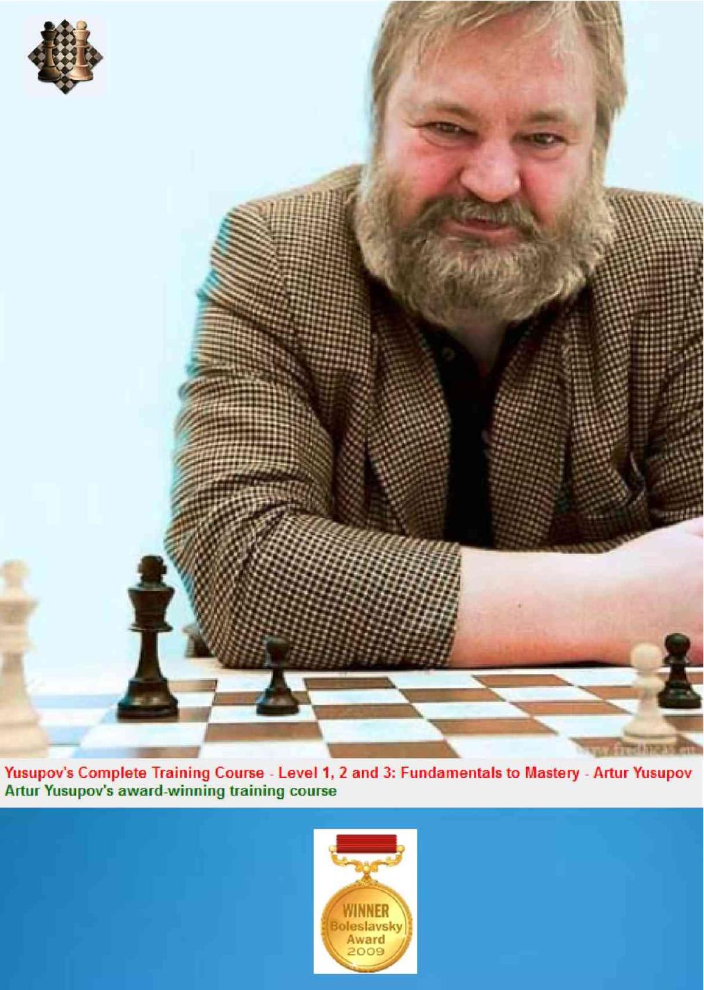 COMPLETE CHESS TRAINING COURSE (9 BOOKS) BY ARTUR YUSUPOV'S by Artur Yusupov