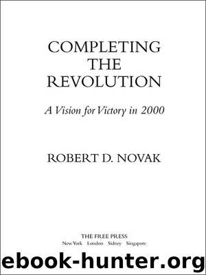 COMPLETING THE REVOLUTION by ROBERT D. NOVAK