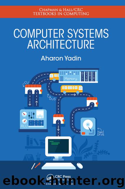 COMPUTER SYSTEMS ARCHITECTURE by Aharon Yadin