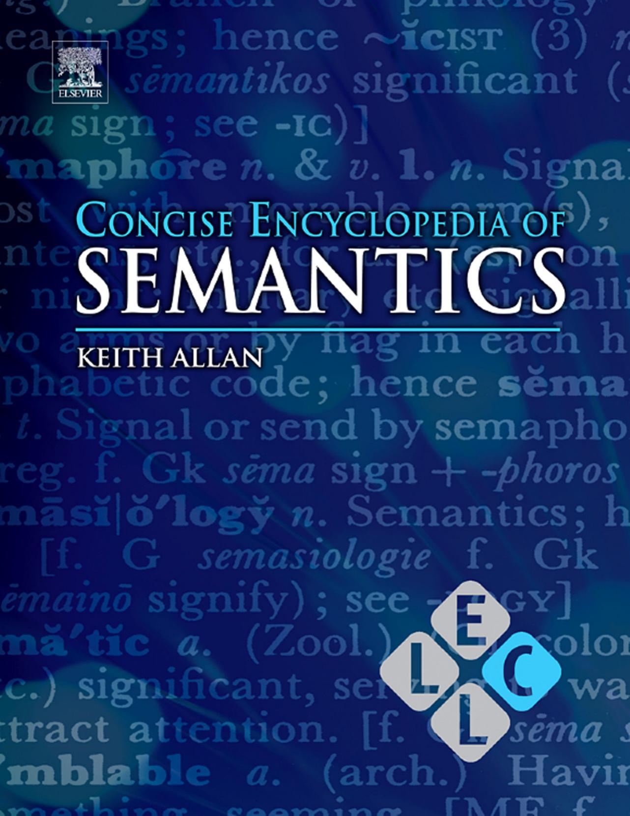 CONCISE ENCYCLOPEDIA OF SEMANTICS by Unknown