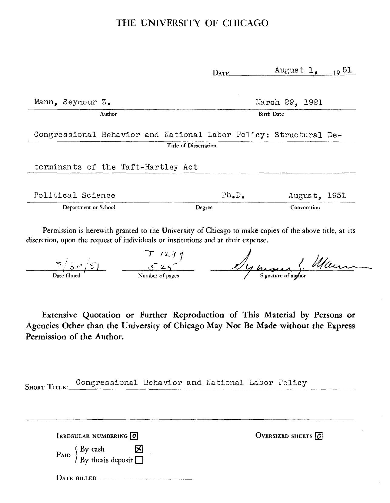 CONGRESSIONAL BEHAVIOR AND THE NATIONAL LABOR POLICY: STRUCTURAL DETERMINANTS OF THE TAFT-HARTLEY ACT by MANN SEYMOUR Z
