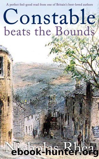 CONSTABLE BEATS THE BOUNDS a perfect feel-good read from one of Britainâs best-loved authors (Constable Nick Mystery Book 34) by NICHOLAS RHEA