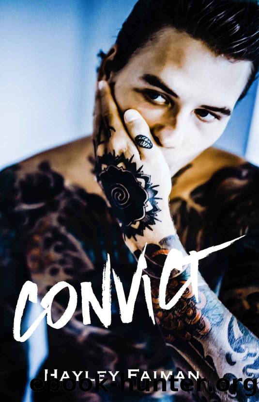 CONVICT by Hayley Faiman