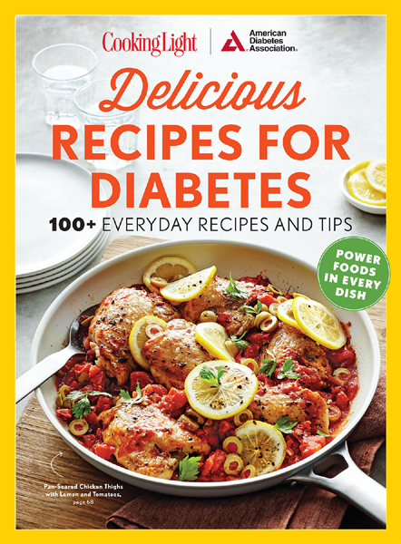 COOKING LIGHT/American Diabetes Association - Delicious Recipes for Diabetes by American Diabetes Association