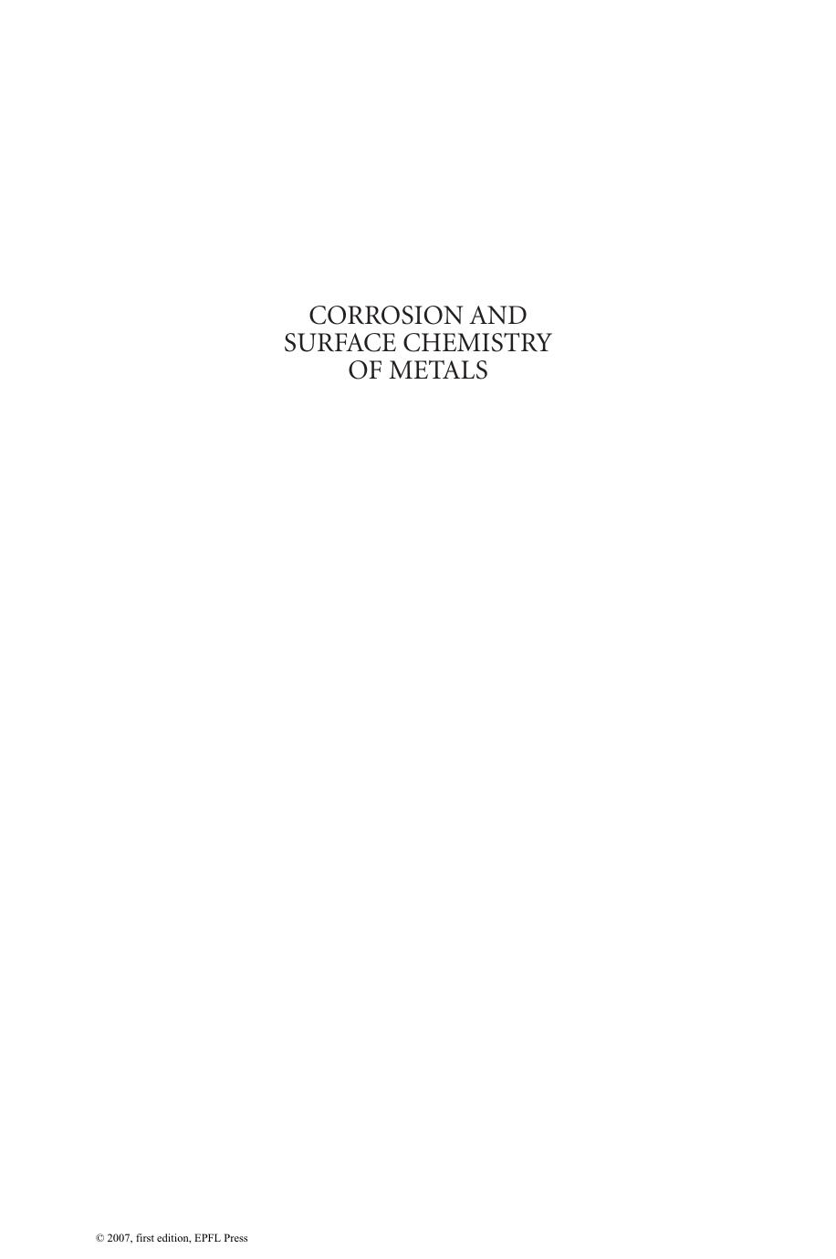 CORROSION AND SURFACE CHEMISTRY OF METALS by Unknown