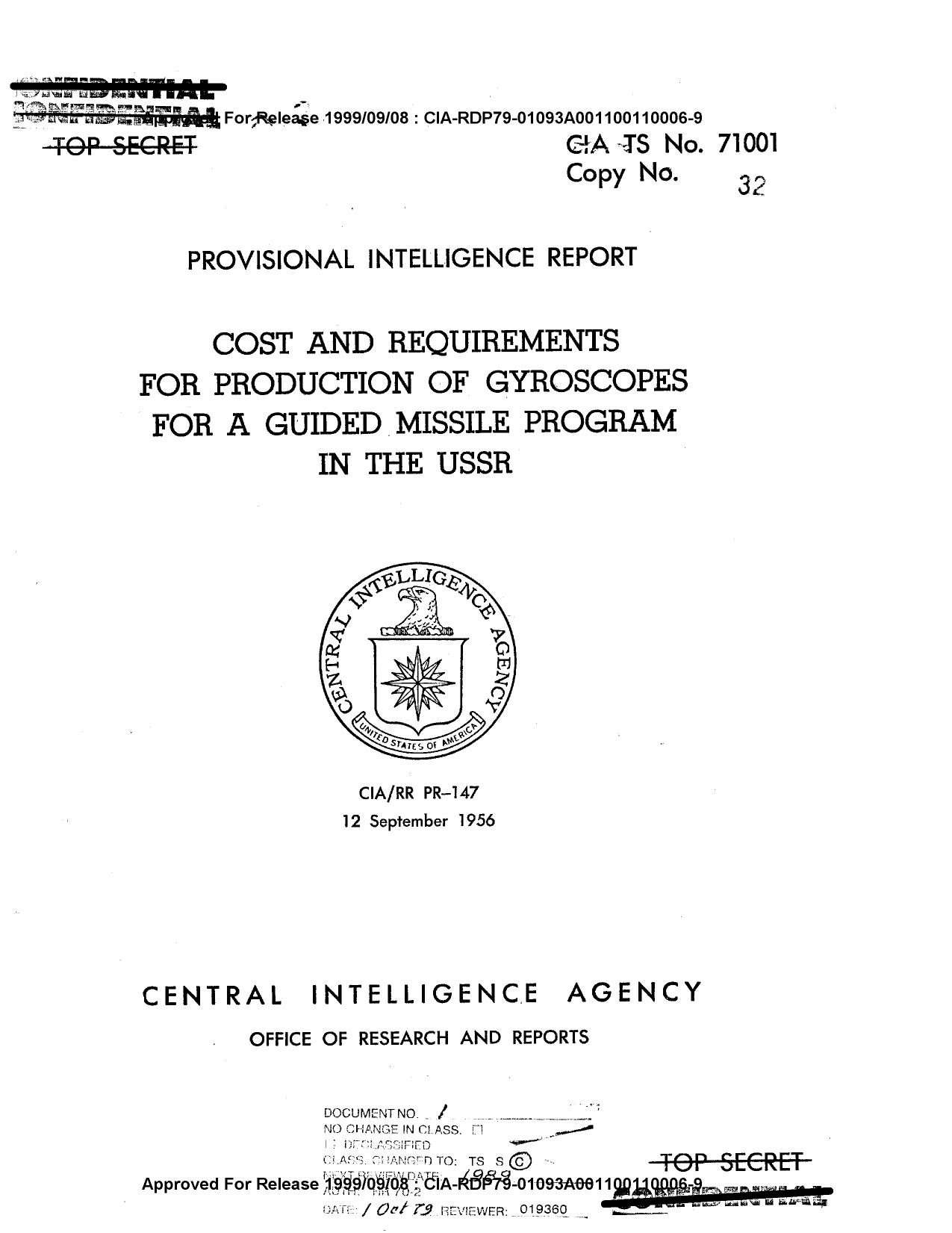 COST AND REQUIREMENTS FOR PRODUCTION OF GYROSCOPES FOR A GUIDED MISSILE PROGRAM IN THE USSR by Unknown