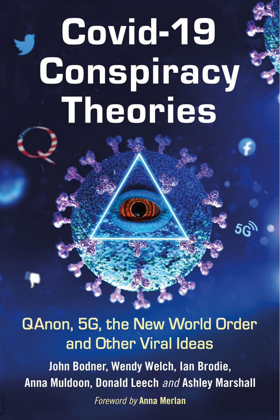 COVID-19 Conspiracy Theories by Bodner John; Welch Wendy; Brodie Ian