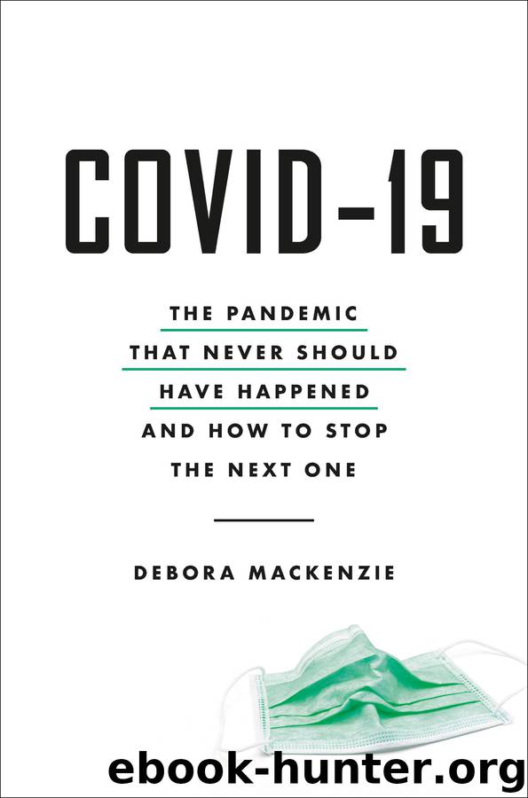 COVID-19 by Debora MacKenzie