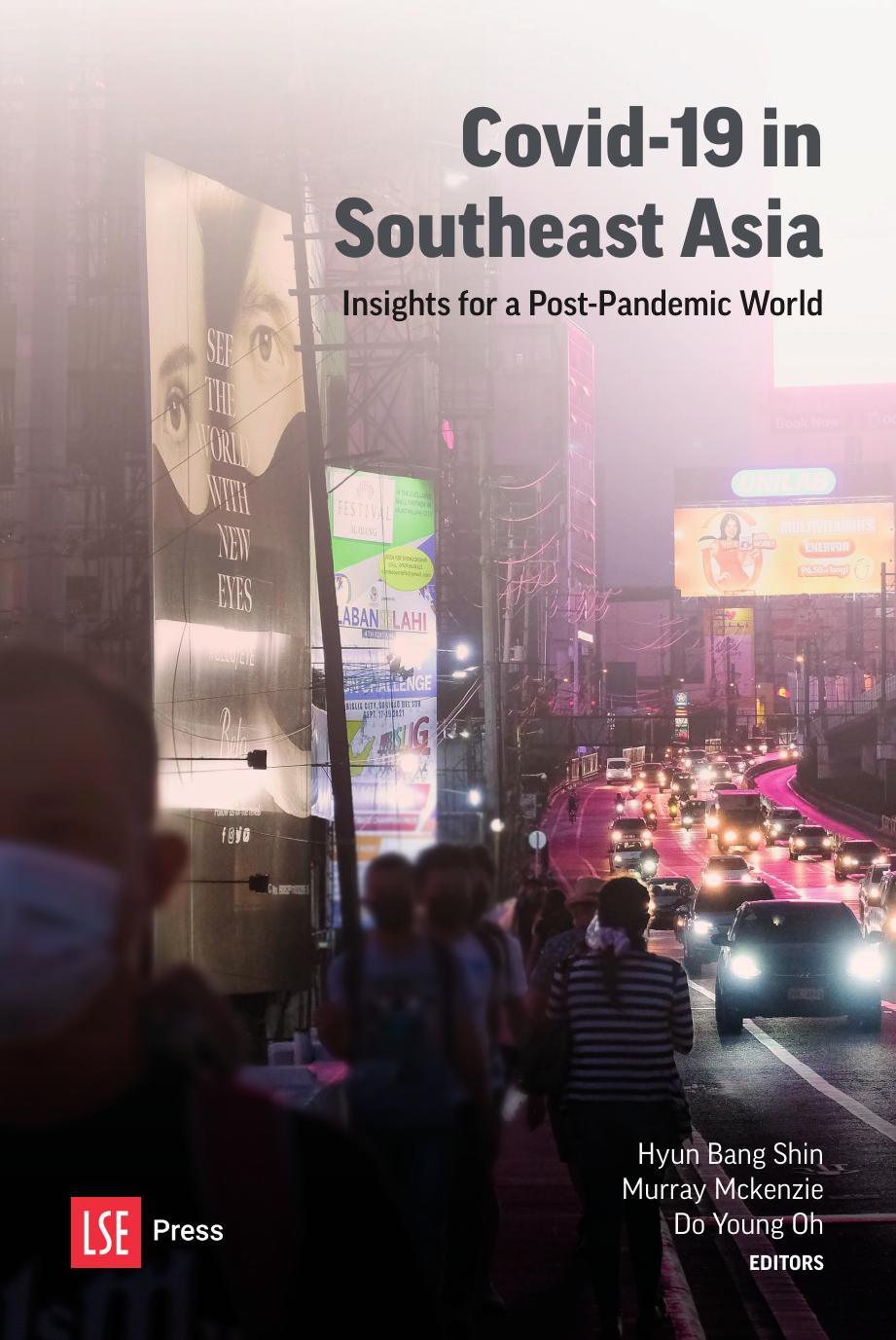COVID-19 in Southeast Asia: Insights for a Post-Pandemic World by Hyun Bang Shin Murray Mckenzie Do Young Oh (eds.)