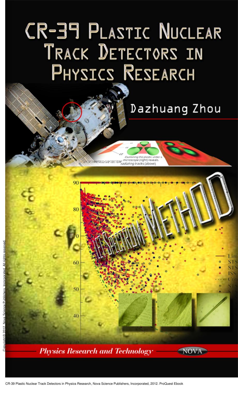 CR-39 Plastic Nuclear Track Detectors in Physics Research by Dazhuang Zhou