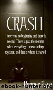 CRASH by Pace Pepper