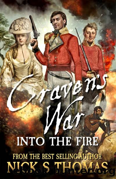 CRAVEN'S WAR INTO THE FIRE by Nick S Thomas
