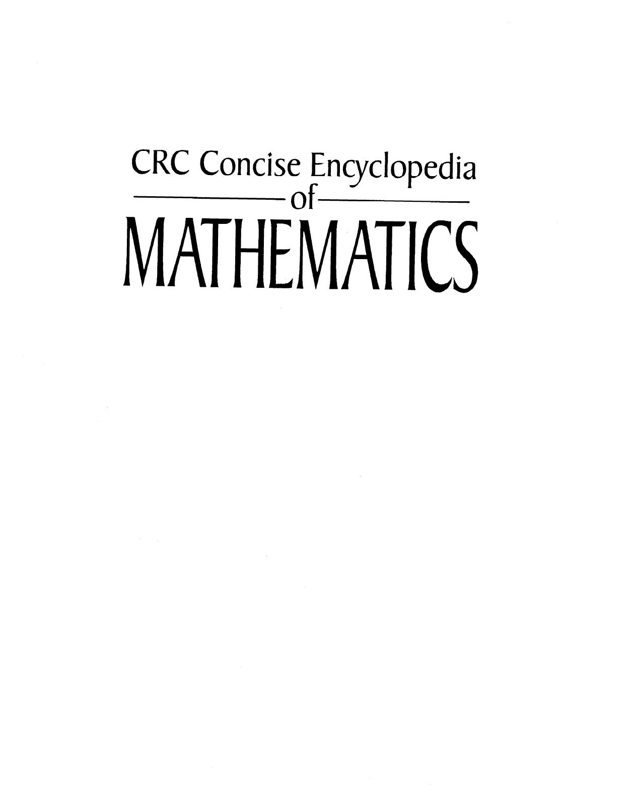 CRC Concise Encyclopedia of Mathematics by Weisstein E. W