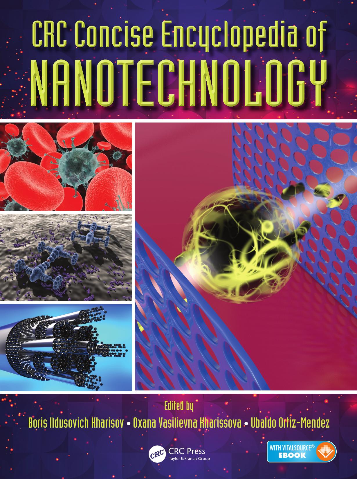 CRC Concise Encyclopedia of Nanotechnology, Part 3 (O-Z) by Kharisov B.I. Kharisova O.V. Ortiz-Mendez U. (Eds.)