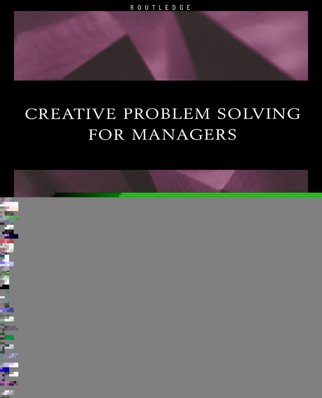 CREATIVE PROBLEM SOLVING FOR MANAGERS by Tony Proctor