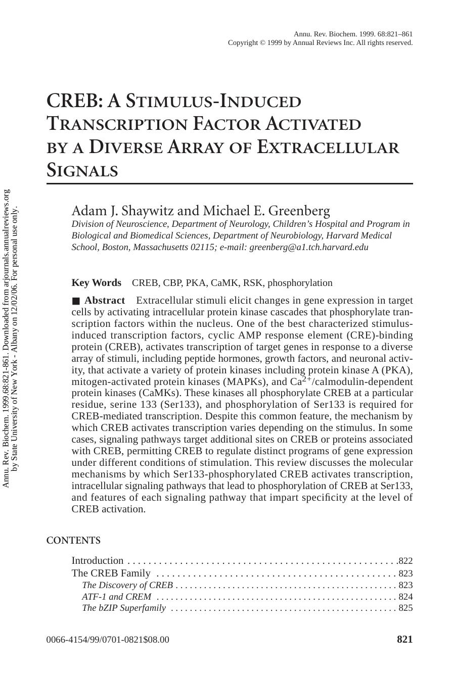 CREB: A Stimulus-Induced Transcription Factor Activated by A Diverse Array of Extracellular Signals by Adam J. Shaywitz & Michael E. Greenberg