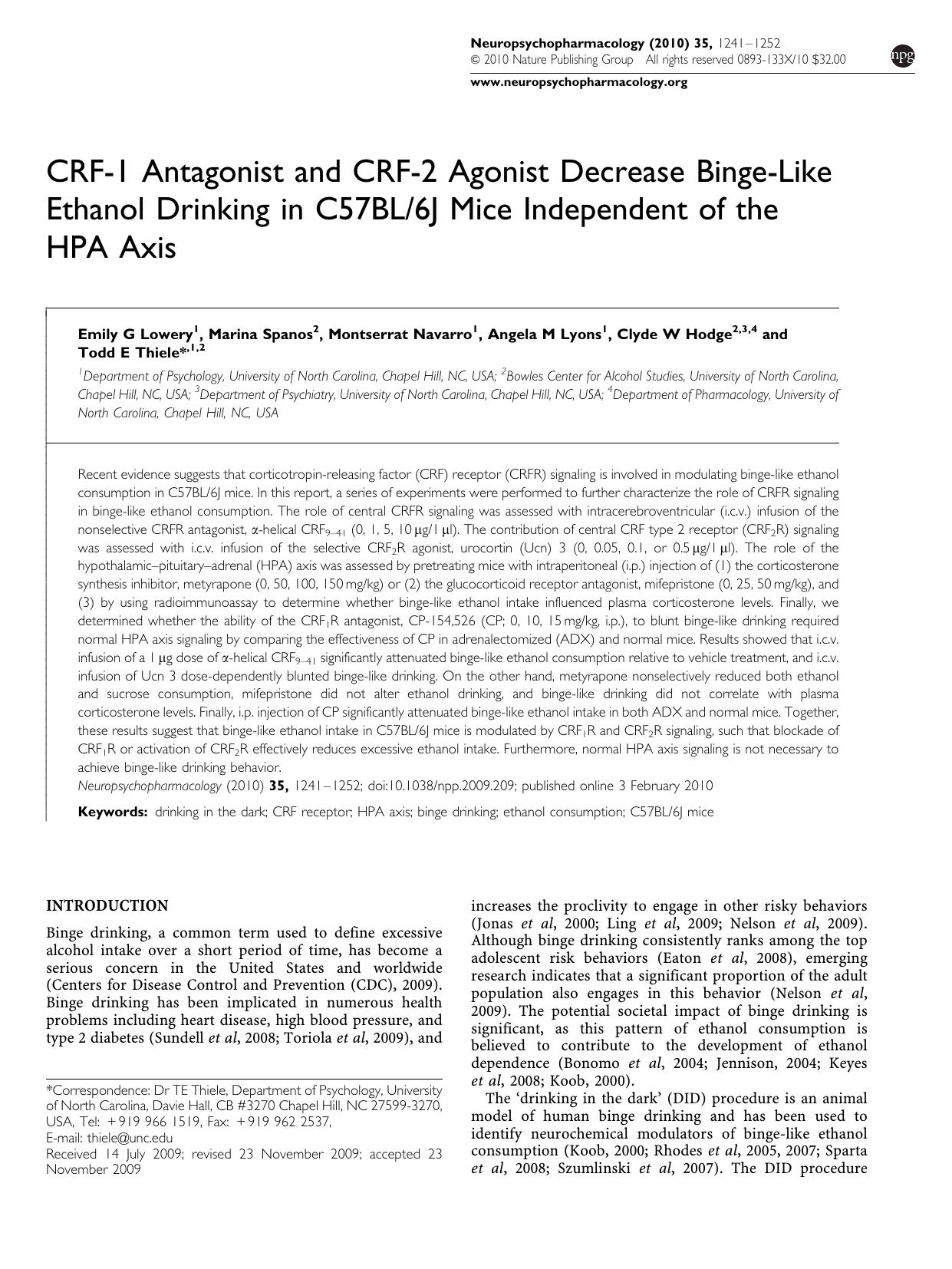 CRF-1 Antagonist and CRF-2 Agonist Decrease Binge-Like Ethanol Drinking in C57BL&sol;6J Mice Independent of the HPA Axis by Emily G Lowery & Marina Spanos & Montserrat Navarro & Angela M Lyons & Clyde W Hodge & Todd E Thiele
