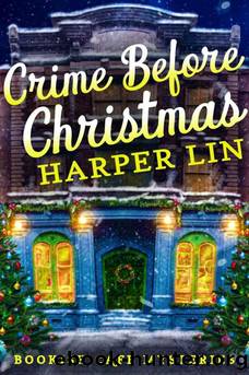 CRIME BEFORE CHRISTMAS by LIN HARPER