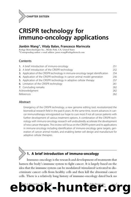 CRISPR technology for immuno-oncology applications by Jianbin Wang & Vitaly Balan & Francesco Marincola