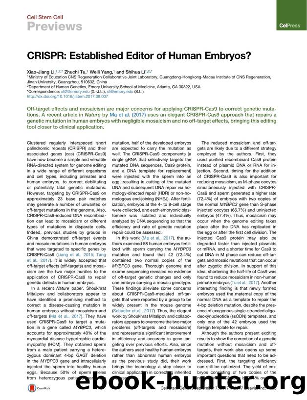 CRISPR: Established Editor of Human Embryos? by Xiao-Jiang Li & Zhuchi Tu & Weili Yang & Shihua Li