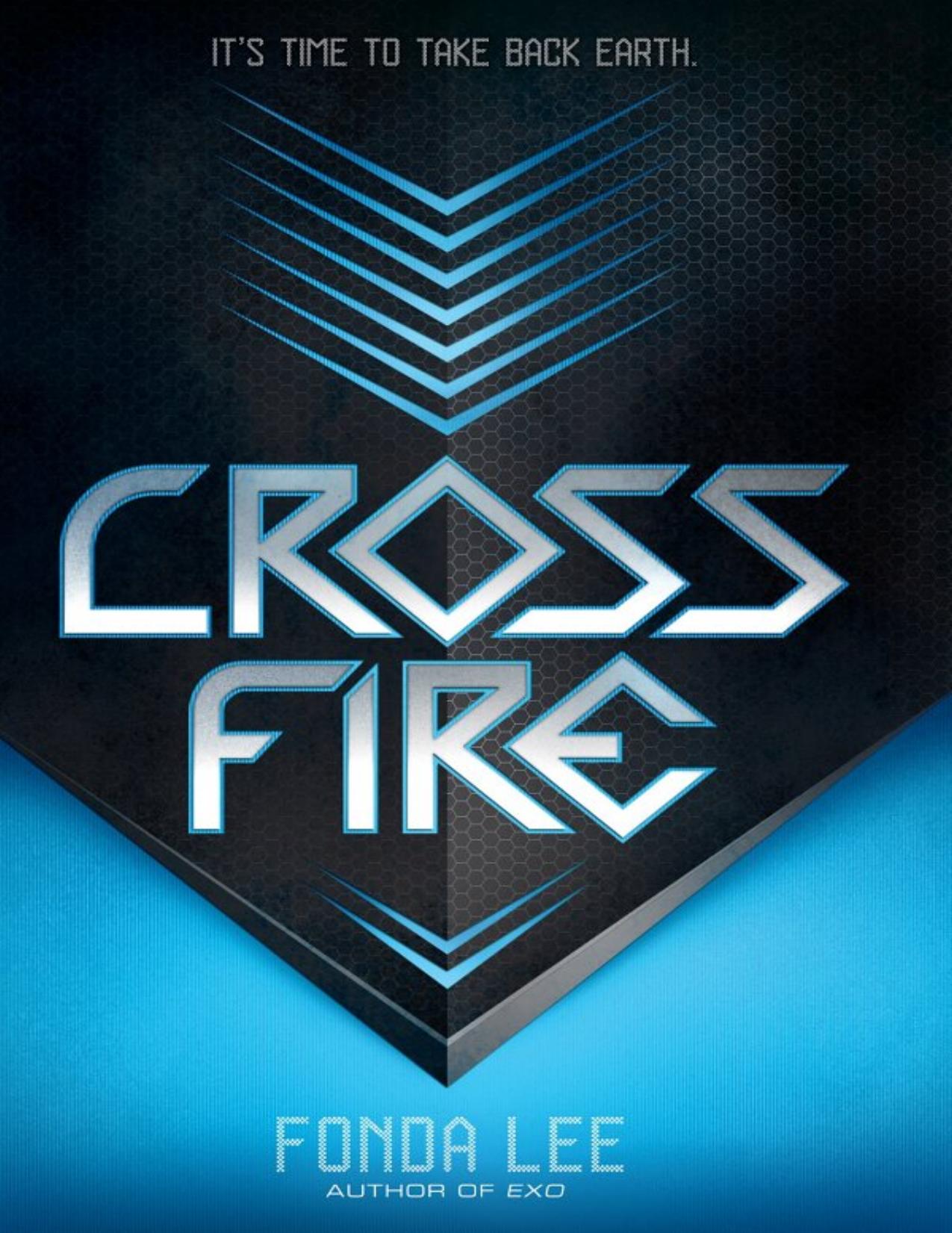 CROSS FIRE by Fonda Lee