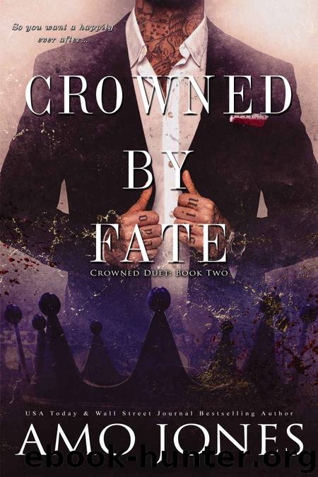 CROWNED BY FATE by Jones Amo
