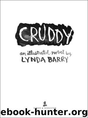 CRUDDY by LYNDA BARRY