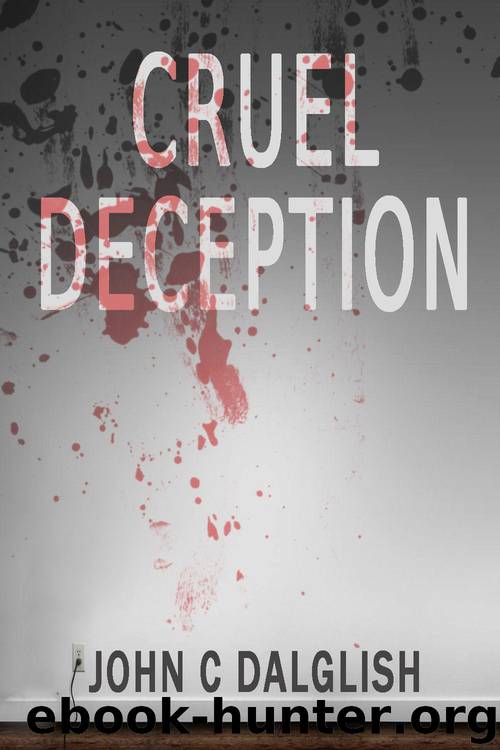 CRUEL DECEPTION (Det. Jason Strong(CLEAN SUSPENSE) Book 9) by Dalglish John C