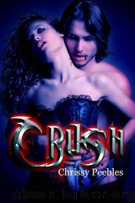 CRUSH by Chrissy Peebles