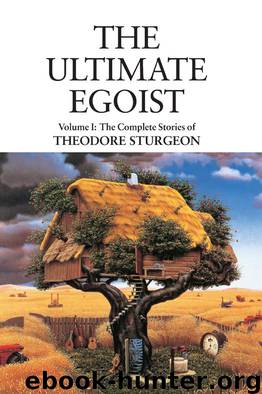 CS I - The Ultimate Egoist by Theodore Sturgeon