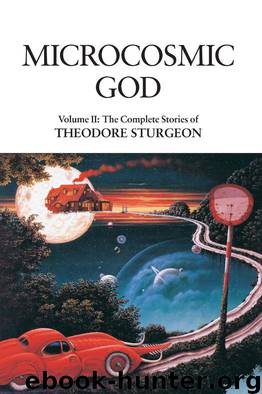 CS II - Microcosmic God by Theodore Sturgeon