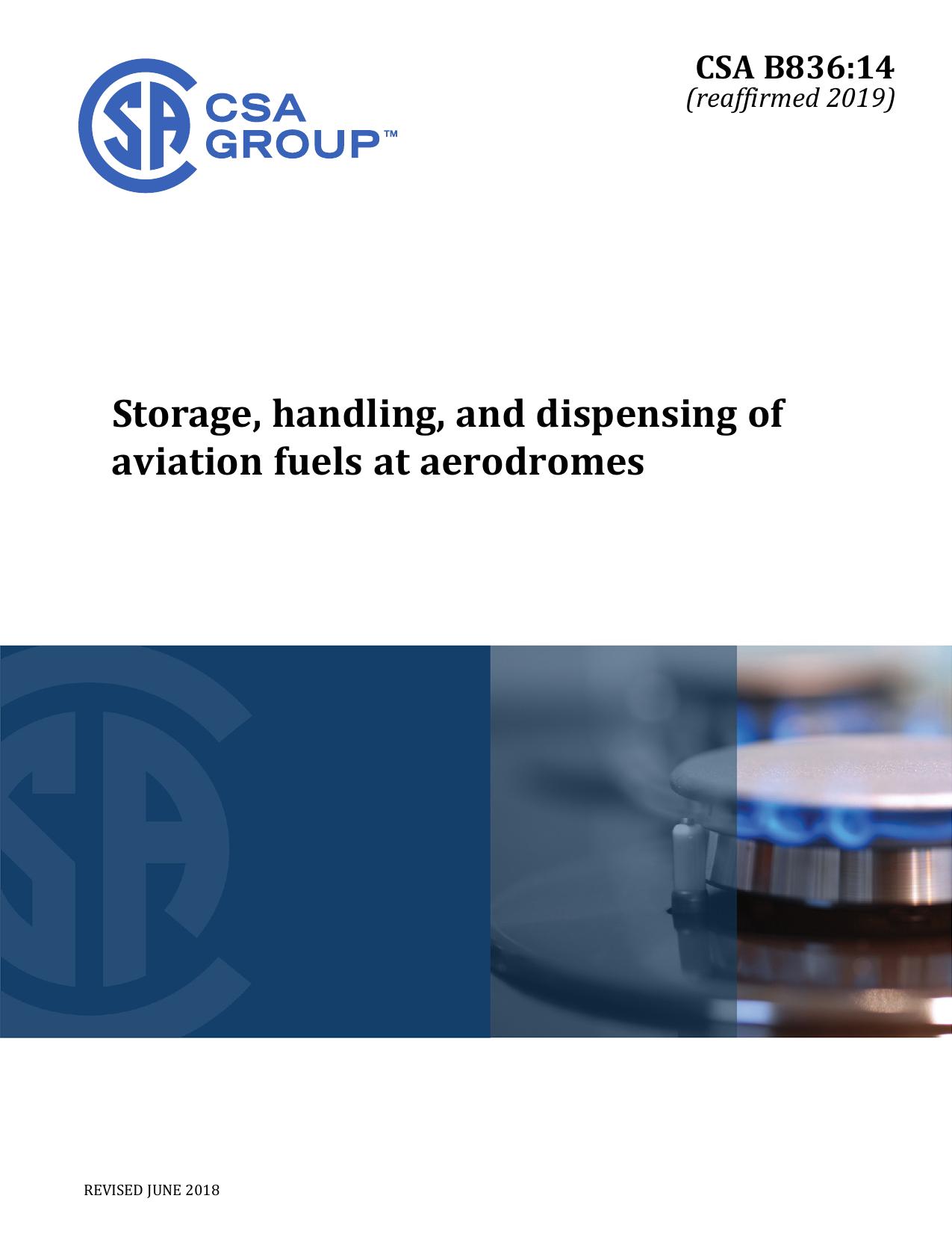 CSA B836:14, Storage, handling, and dispensing of aviation fuels at aerodromes by CSA Group